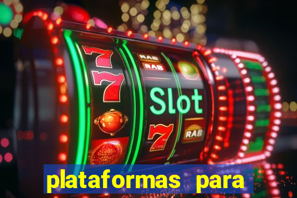 plataformas para jogar demo